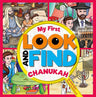 My First Look and Find - Chanukah — padded seek-and-find board book | Judaica Square Lakewood