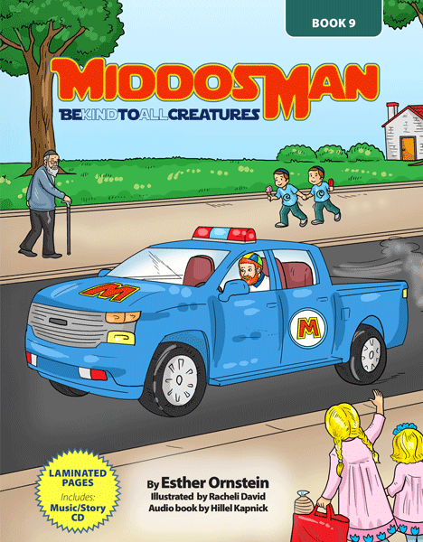 Front cover of Middos Man - Volume 9: Be Kind to All Creatures - Book & Read-Along CD by Esther Ornstein