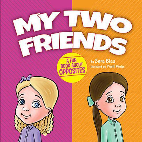 My Two Friends by Sara Blau — Judaica Press