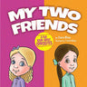 My Two Friends — opposites and friendship boardbook | Judaica Square Lakewood