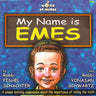 My Name Is Emes — Audio — Story CD by Chazak Kinder | Judaica Square Lakewood