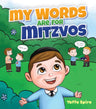 My Words Are for Mitzvos — shmiras halashon toddler boardbook | Judaica Square Lakewood