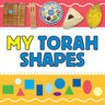 My Torah Shapes — first shapes toddler boardbook | Judaica Square Lakewood