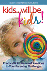 kids...will be kids!
