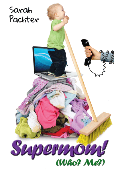 Supermom! — book | Judaica Square Lakewood