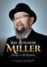 Rav Avigdor Miller His Life and His Revolution — gadol biography hardcover | Judaica Square Lakewood