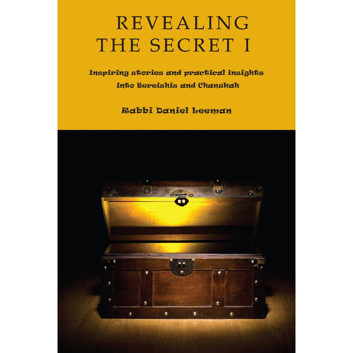 Revealing the Secret I — Rabbi Daniel Leeman hardcover | Judaica Square Lakewood