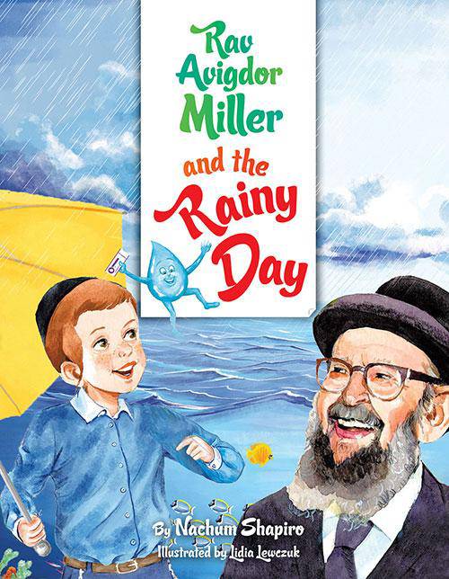 Rav Avigdor Miller and the Rainy Day by Nachum Shapiro — Judaica Press