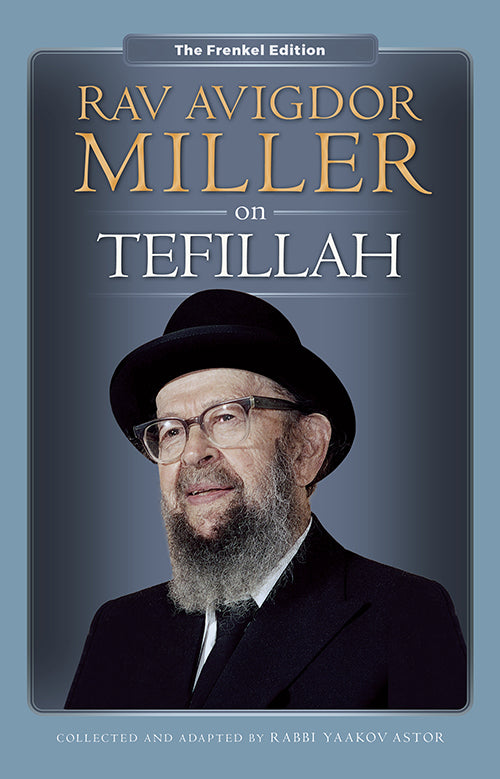 Rav Avigdor Miller on Tefillah — prayer hashkafah hardcover | Judaica Square Lakewood