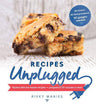 Recipes Unplugged — kosher cookbook hardcover | Judaica Square Lakewood