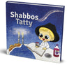 Shabbos Tatty Book — Children's Book by Orot | Judaica Square Lakewood