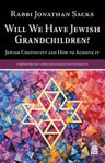 Will We Have Jewish Grandchildren?, Rabbi Jonathan Sacks (Paperback, Maggid Books)