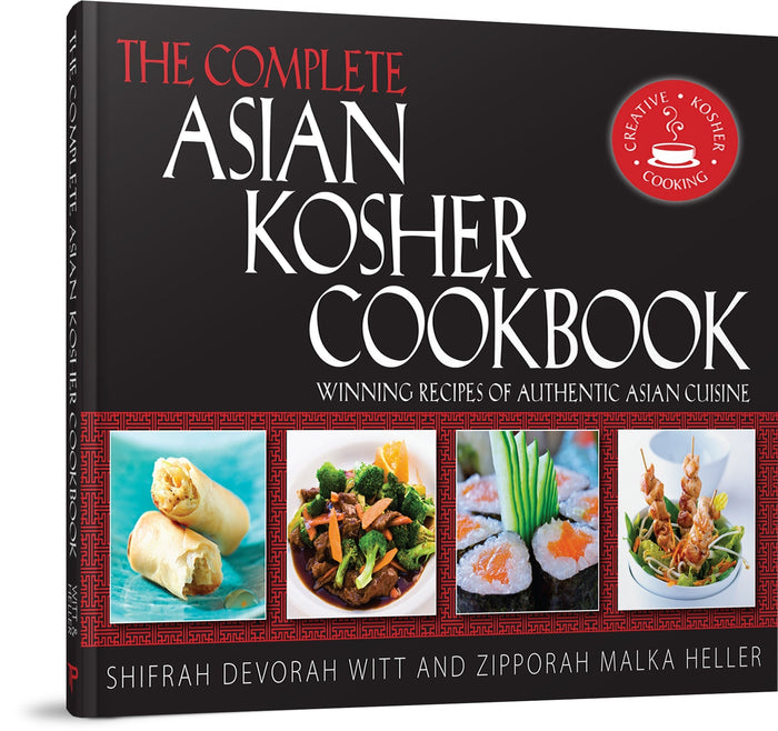 The Complete Asian Kosher Cookbook — Shifrah D. Witt & Zipporah M. Heller hardcover | Judaica Square Lakewood