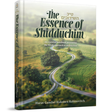 The Essence of Shidduchim front cover — Rav Gamliel Rabinovitch, hardcover, published by Menucha Publishers