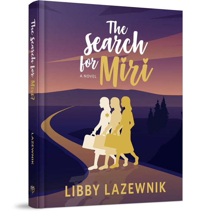 The Search for Miri — Libby Lazewnik hardcover | Judaica Square Lakewood