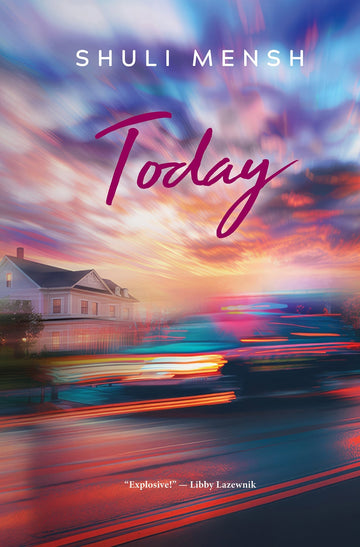 Today -- a novel — contemporary jewish family novel hardcover