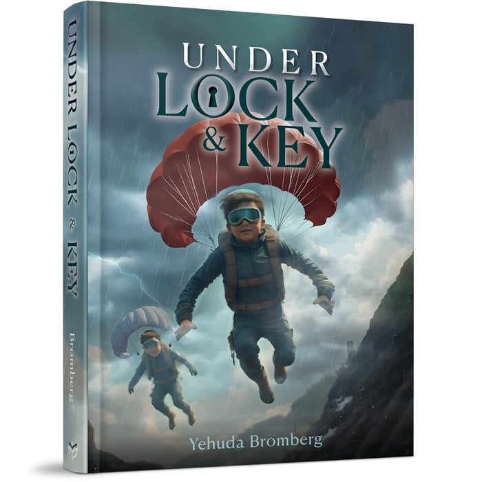 Under Lock and Key — Yehuda Bromberg hardcover | Judaica Square Lakewood