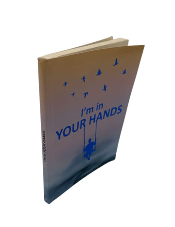 I'm in Your Hands by Rabbi Shalom Arush — Booklet