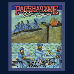 Parsha-Tyme With Rabbi Juravel - Stories of Parshas Tzav (CD)
