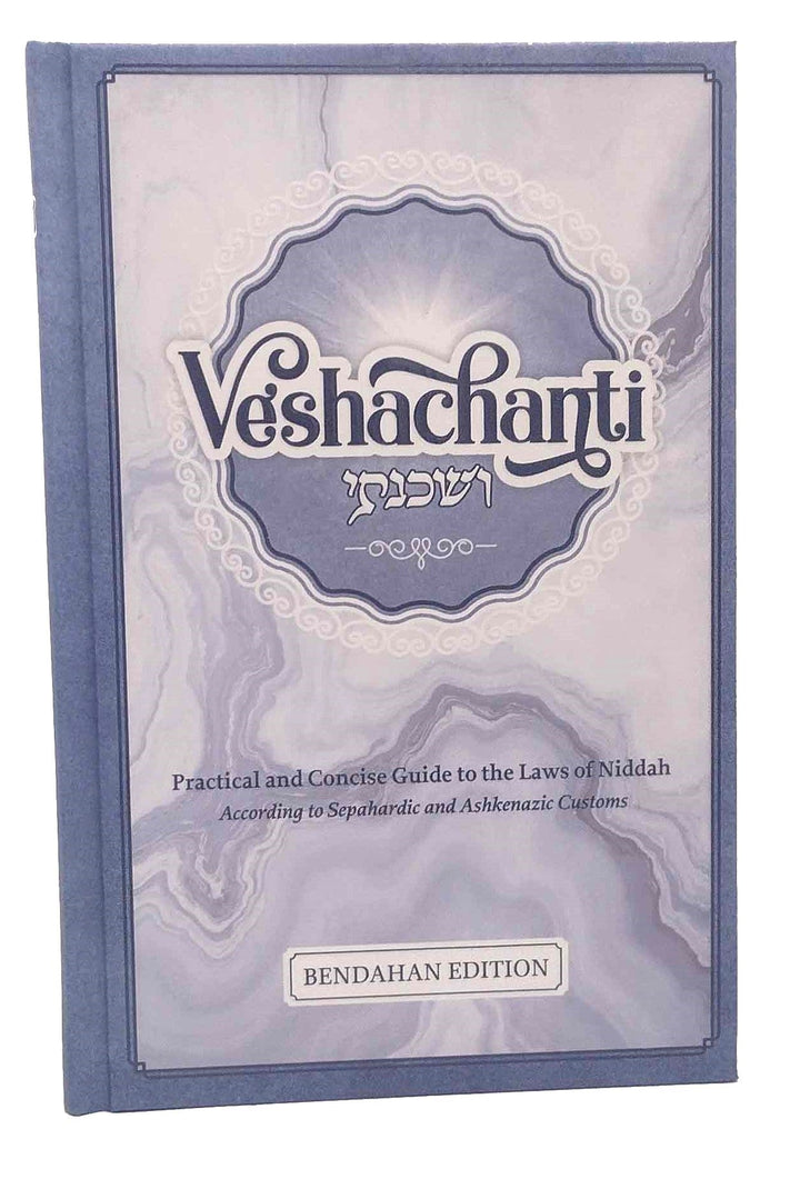 Veshachanti - Practical and Concise Guide to the Laws of Niddah