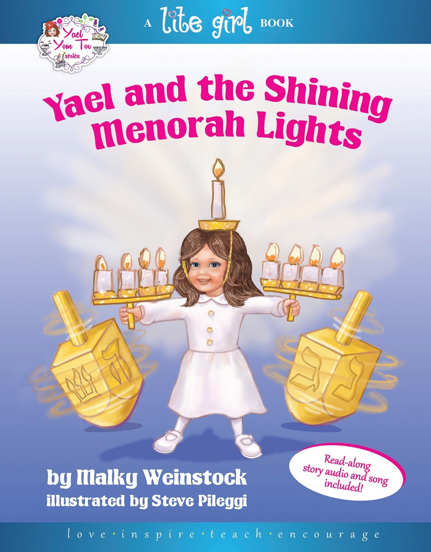 Yael and the Shining Menorah Lights by Malky Weinstock — Judaica Press