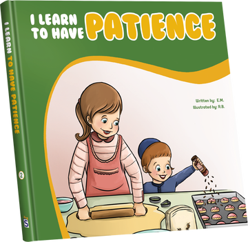 Learn To Have Patience — Children's Book by Chazak Kinder | Judaica Square Lakewood