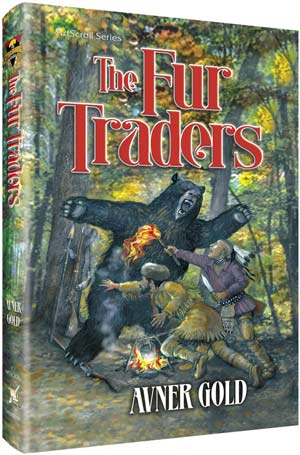 The Fur Traders — by Avner Gold | Judaica Square Lakewood