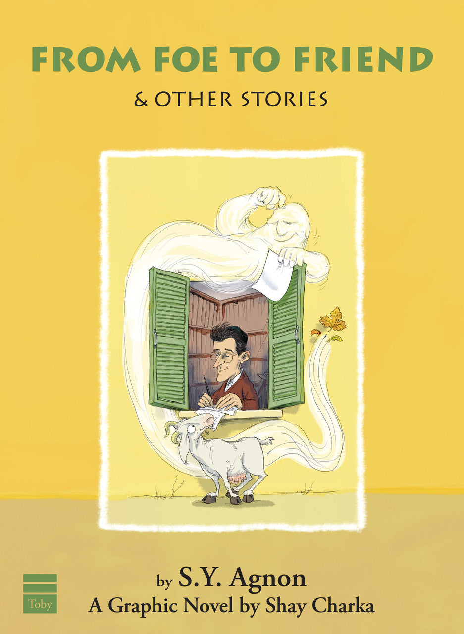 From Foe To Friend & Other Stories S.Y. Agnon (Shay Charka) (BKE-FFTF)