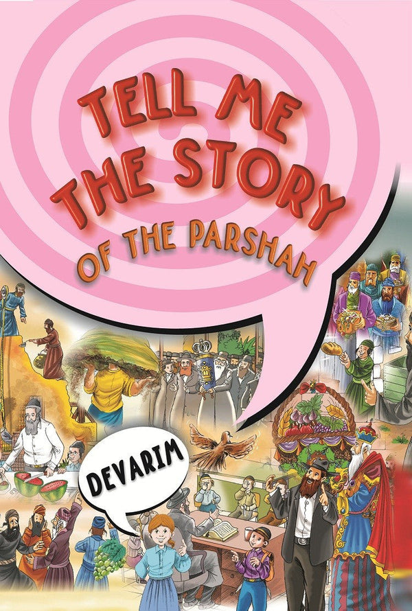 Tell Me The Story Of The Parasha Devorim  H/C Plastic Coated Pages English ( BKC-TMTSDPL )