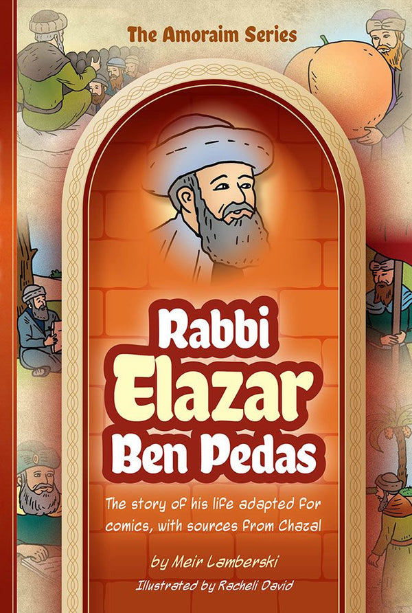 Amoraim Series 10: R' Elazar Ben Pedas