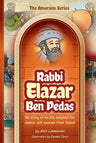 Amoraim Series 10: R' Elazar Ben Pedas — 3D view hardcover | Judaica Square Lakewood