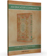An Educator's Companion: A Guide to the Koren Youth Siddur, Sepharadim, Rabbi Dr. Daniel Rose (Paperback)
