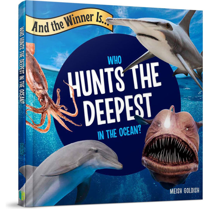 And the Winner Is...Who Hunts Deepest in the Ocean? — Meish Goldish hardcover | Judaica Square Lakewood
