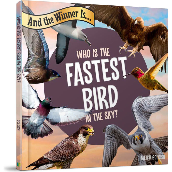 And the Winner Is...Who Is the Fastest Bird in the Sky? — Meish Goldish hardcover | Judaica Square Lakewood