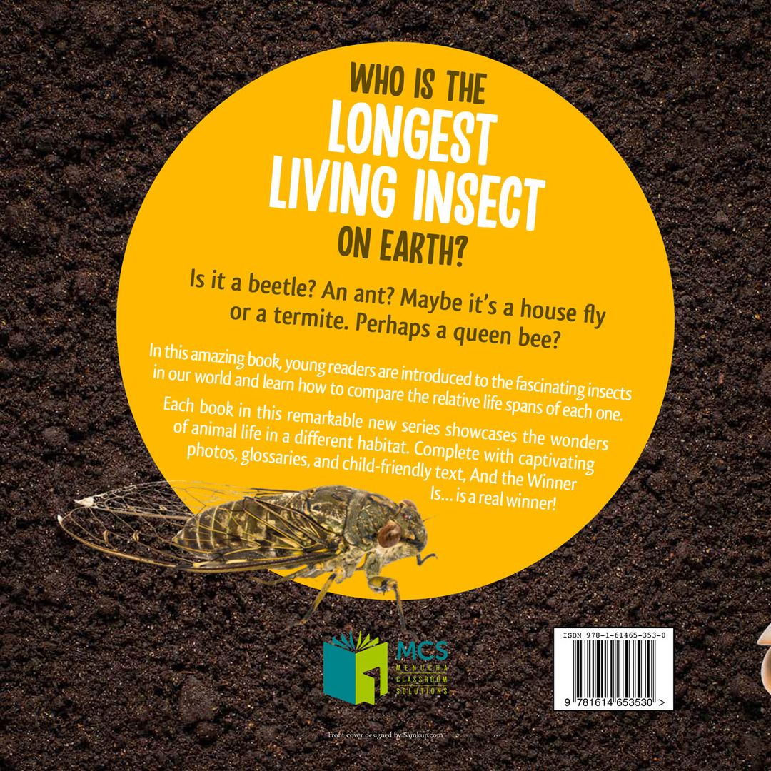 And the Winner Is...Who Is the Longest Living Insect on Earth?