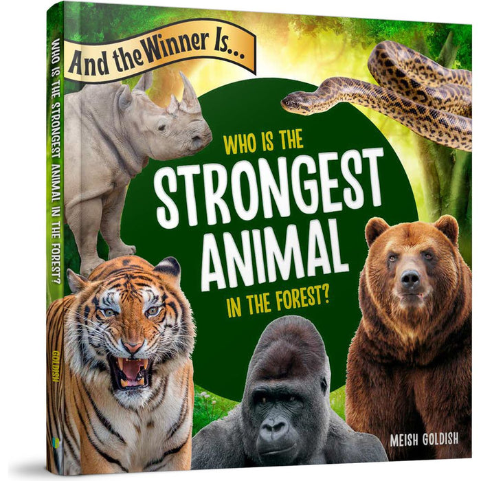 And the Winner Is...Who Is the Strongest Animal in the Forest? — Meish Goldish | Judaica Square Lakewood