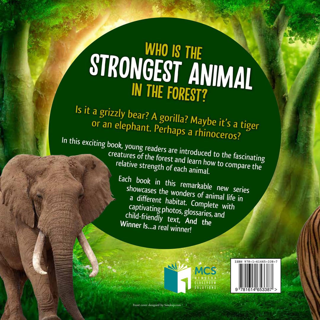 And the Winner Is...Who Is the Strongest Animal in the Forest?