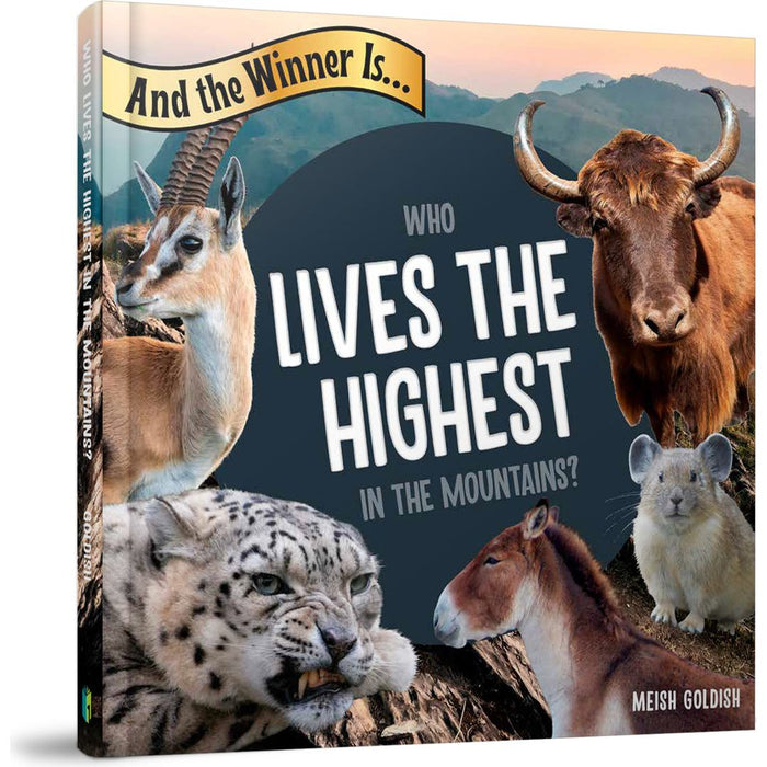And the Winner Is...Who Lives the Highest in the Mountains — Meish Goldish hardcover | Judaica Square Lakewood