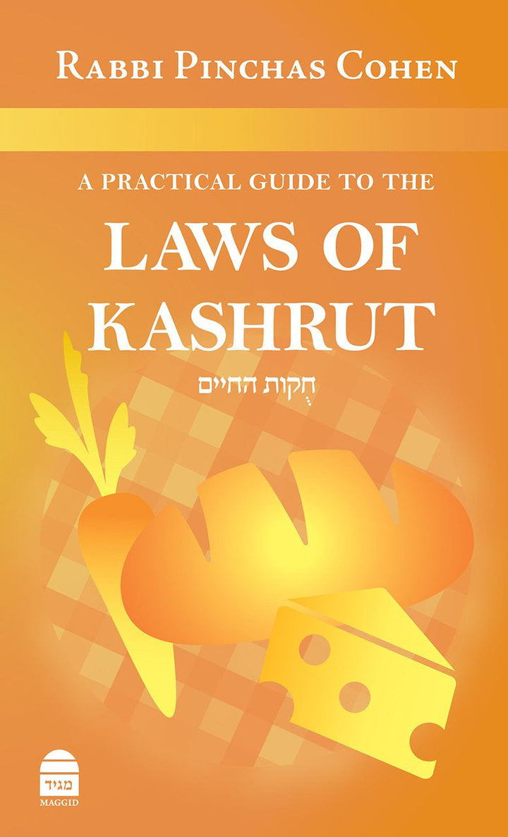 A Practical Guide to The Laws of Kashrus P/B by Rabbi Pinchas Cohen