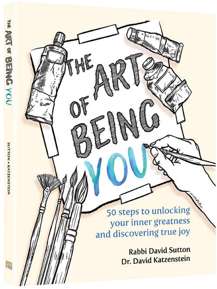 The Art of Being You — by Dr. David Katzenstein | Judaica Square Lakewood