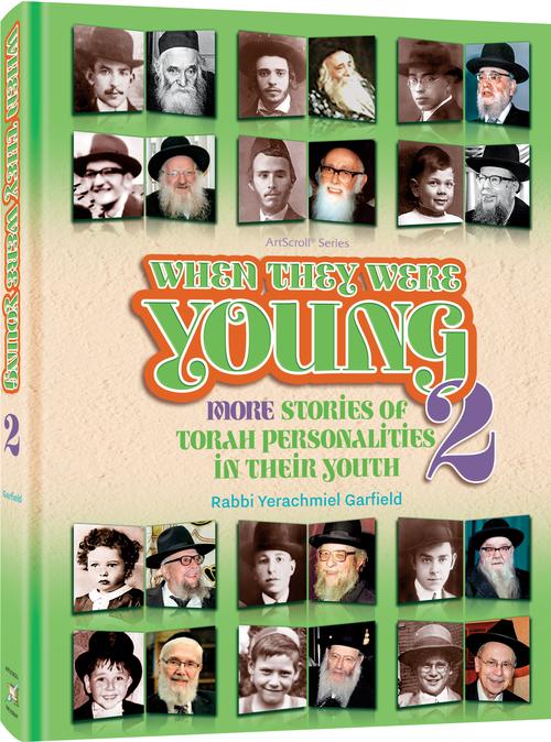 When They Were Young Volume 2 by Rabbi Yerachmiel Garfield, hardcover for ages 8-12 | Judaica Square Lakewood