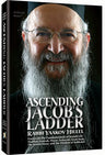 Ascending Jacob's Ladder, essays by Rabbi Yaakov Hillel