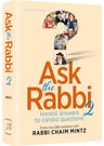 Ask the Rabbi Volume 2 by Rabbi Chaim Mintz