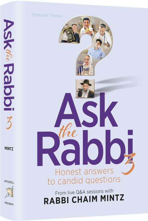 Ask the Rabbi Volume 3 — by Rabbi Chaim Mintz | Judaica Square Lakewood