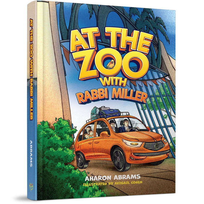 At the Zoo with Rabbi Miller — Aharon Abrams hardcover | Judaica Square Lakewood