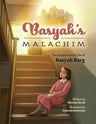 Basyah's Malachim by Miriam Hersh, illustrated by Deborah Kotovsky, front cover