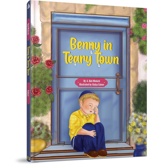 Benny in Teary Town — E. Bat Melech hardcover | Judaica Square Lakewood