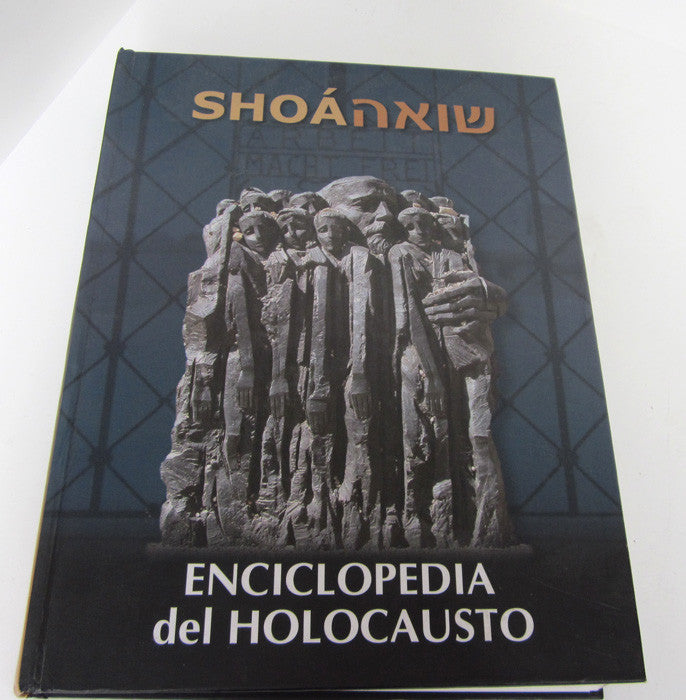 Shoa Enciclopedia del Holocausto- Shoa Encyclopedia of the  Holocaust (BKS-SEDH)