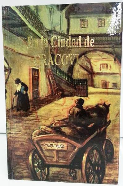 El la Ciudad de Cracovia-(IN THE CITY OF KRAKOW Novel (BKS-ELCDC)
