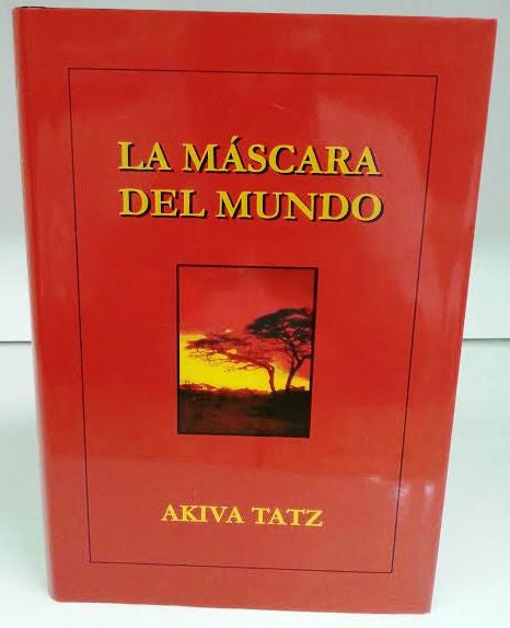 La Mascara Del Mundo by Akiva Tatz -Worldmask (BKS-LMDM)